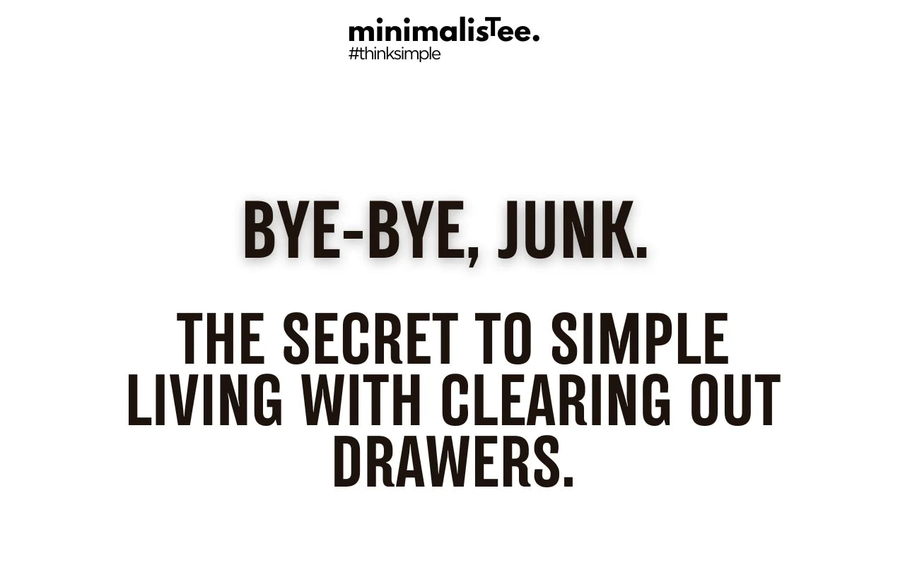 A Simple Living Secret? Clean Your Junk Drawers More Often